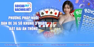Phương Pháp Nuôi Dàn De 36 Số Khung 3 Ngày Bất Bại Ăn Thông